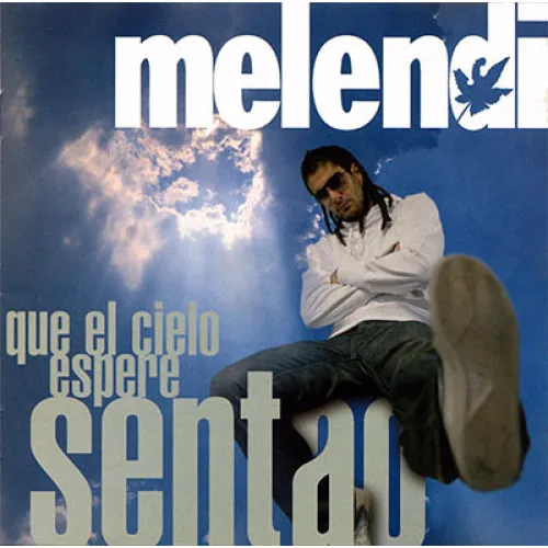 QUE EL CIELO ESPERE SENTAO..