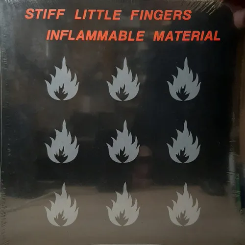 STIFF LITTLE FINGERS - IMFLAMMABLE MATERIAL (180 GR 12
