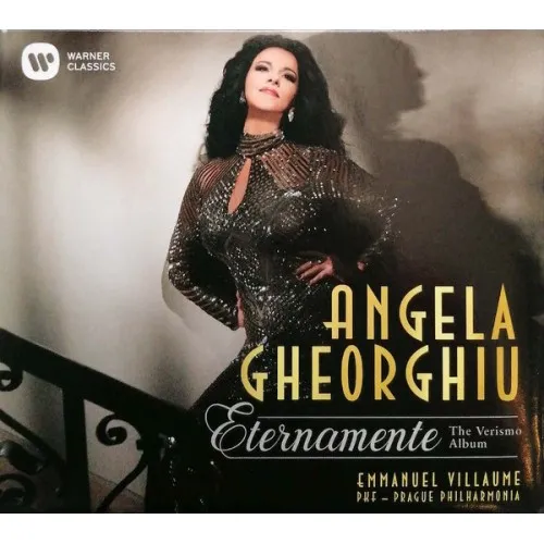 GHEORGHIU,ANGELA, CALLEJA, VILLAUME - ETERNAMENTE - PUCCINI, MASCAGNI - ÁRIÁK