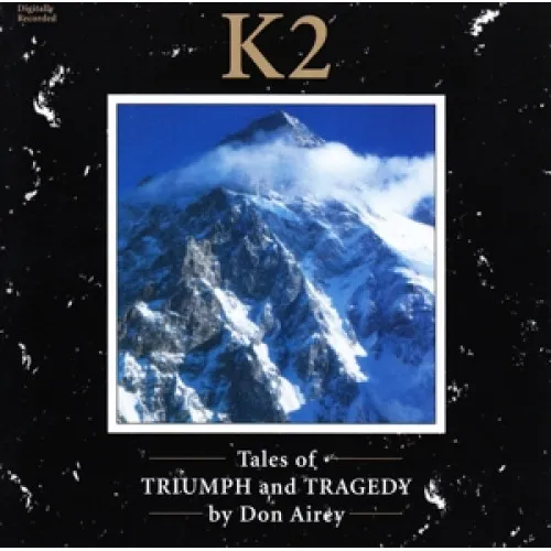 K2-TALES OF TRIUMPH & TRAGEDY
