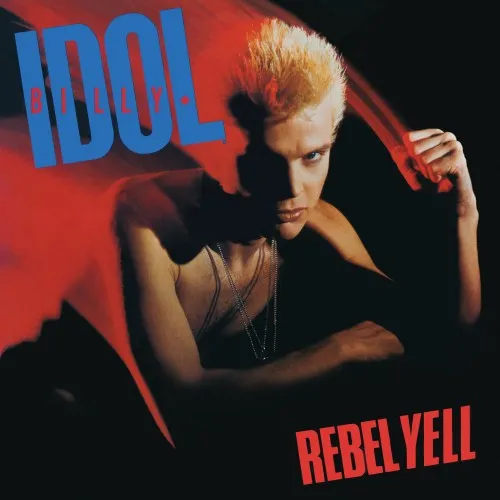 BILLY IDOL - Rebel Yell (40th Anniversary, Deluxe)