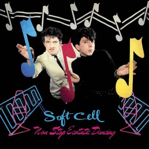 SOFT CELL - Non-Stop Ecstatic Dancing