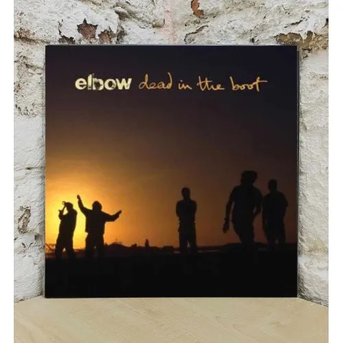 ELBOW - DEAD IN THE BOOT