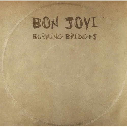 BURNING BRIDGES