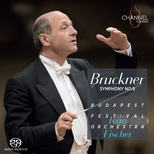 BUDAPEST FESTIVAL ORCHESTRA - BRUCKNER: SYMPHONY NO. 9
