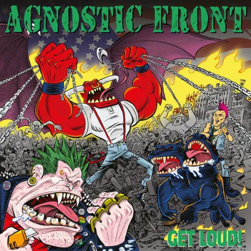 AGNOSTIC FRONT - Get Loud