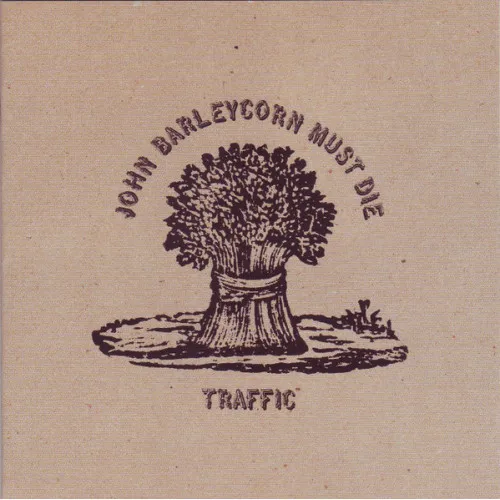 JOHN BARLEYCORN MUST DIE