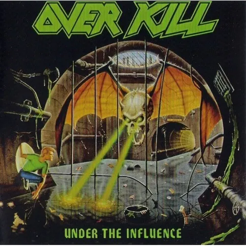 OVERKILL - UNDER THE INFLUENCE