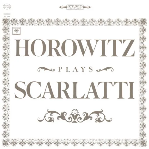 Horowitz: The Celebrated Scarlatti Recordings - Sony Classical Originals