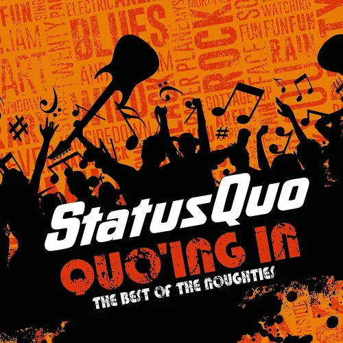 Quo'Ing In The Best Of The Noughties