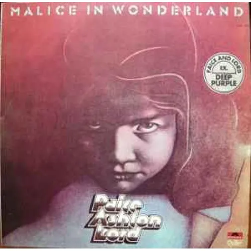 PAICE ASHTON LORD - Malice In Wonderland