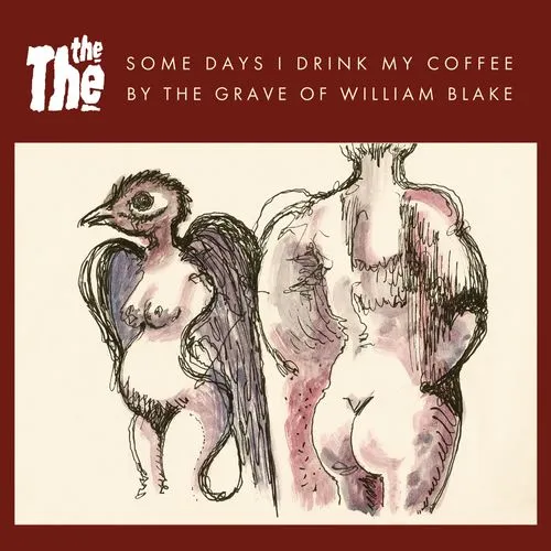 Some Days I Drink My Coffee By The Grave Of William Blake EP