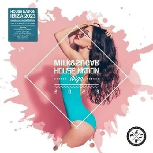 Milk & Sugar House Nation IBIZA 2023