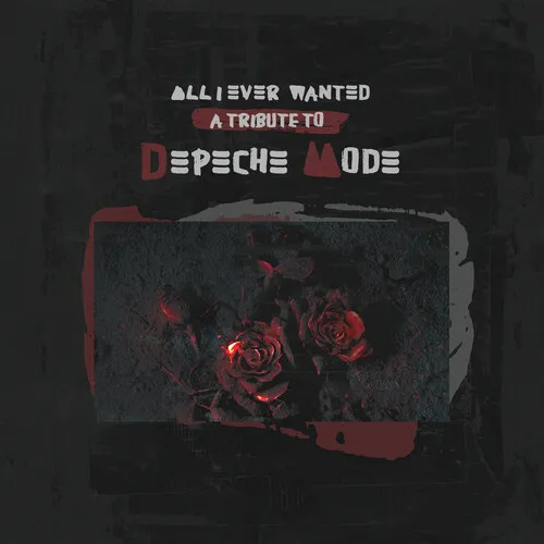 V/A - All I Ever Wanted - A Tribute To Depeche Mode