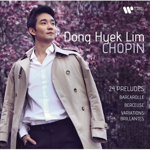 DONG HYEK LIM - CHOPIN - PRELŰDÖK