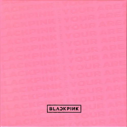 BLACKPINK IN YOUR.. -LTD-
