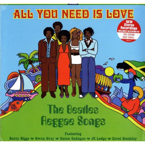 ALL YOU NEED IS LOVE: THE BEATLES REGGAE SONGS / RED VINYL