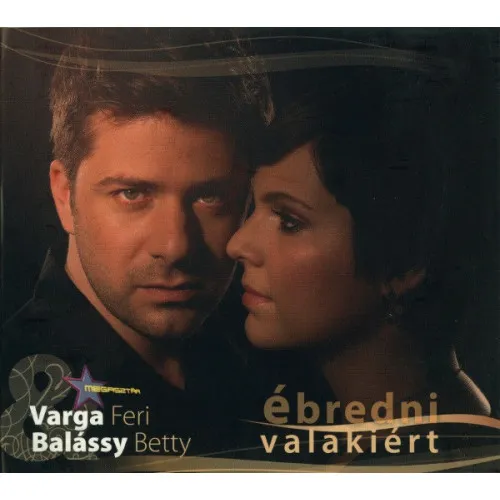 ÉBREDNI VALAKIÉRT