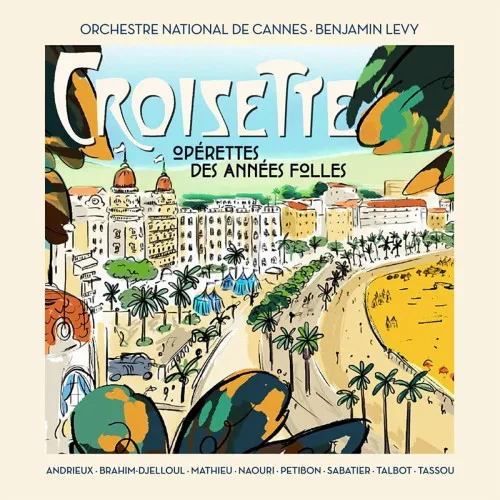 CROISETTE - OPÉRETTES DES ANNÉES…