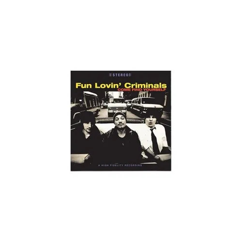 FUN LOVIN' CRIMINALS - COME FIND YOURSELF -DIGI-