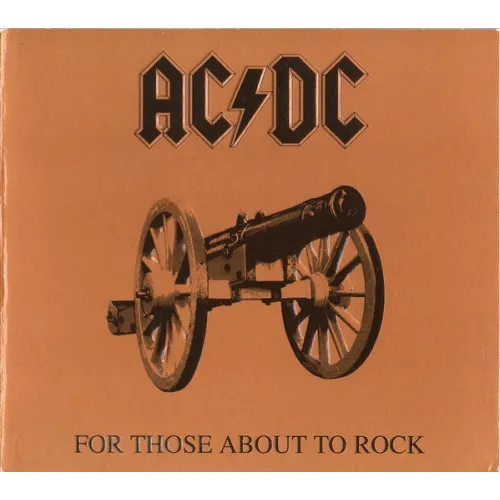 For Those About To Rock (We Salute You)