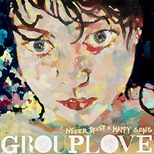 NEVER TRUST A HAPPY SONG (18 0GR 12