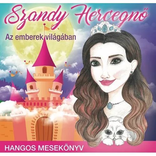 Szandi Hercegnő - Az emberek világában