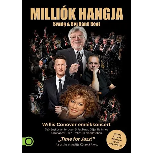 Milliók Hangja Willis Conover emlék koncert DVD