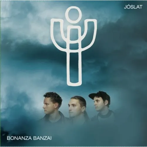 BONANZA BANZAI - JÓSLAT-fekete vinyl