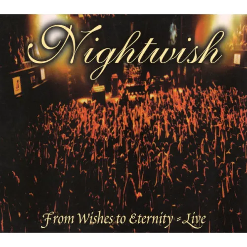From Wishes To Eternity - DIGIPAK