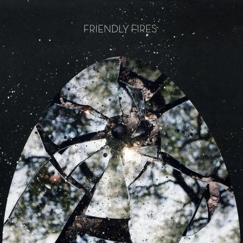 FRIENDLY FIRES -COLOURED-
