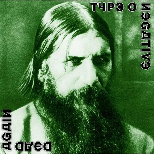 TYPE O NEGATIVE - DEAD AGAIN