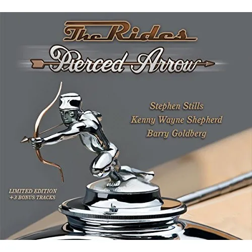 The Rides - Pierced Arrow (Deluxe Edition)