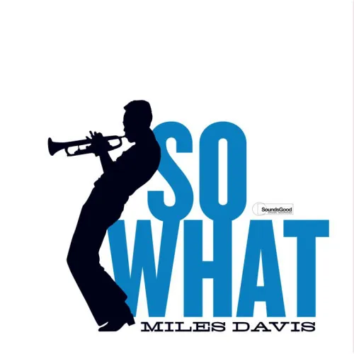 SO WHAT -HQ/LTD-