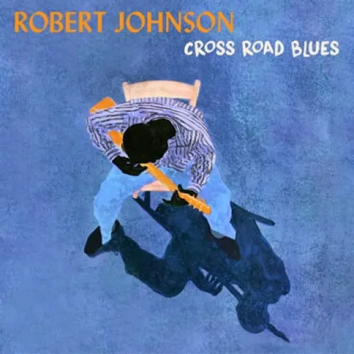 CROSS ROAD BLUES -HQ-
