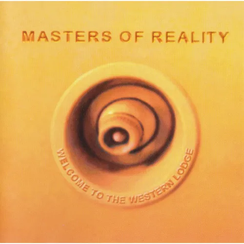 Masters of Reality - Welcome to the Western Lodge