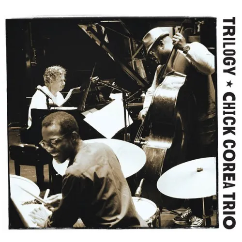 CHICK COREA TRIO - Trilogy