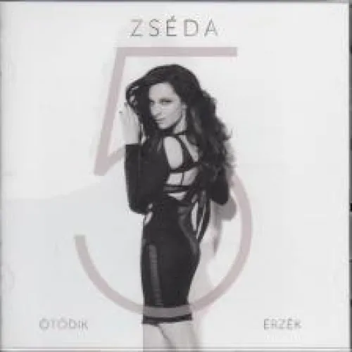 ZSÉDENYI ADRIENN - ÖTÖDIK ÉRZÉK