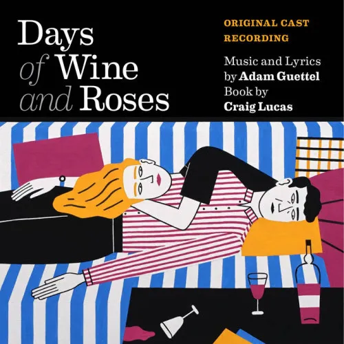 DAYS OF WINE AND ROSES