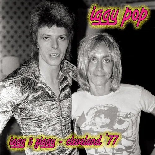 Iggy & Ziggy - Cleveland 77 LP