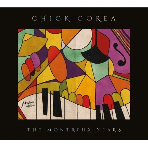 Chick Corea - CHICK COREA: THE MONTREUX YEARS