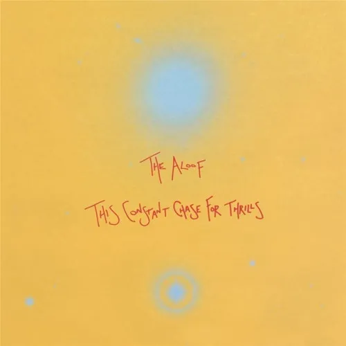 This Constant Chase For Thrills LP