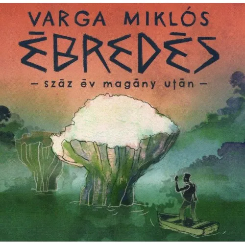 Varga Miklós - Ébredés