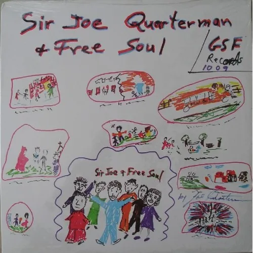 Joe Quarterman - Sir Joe Quarterman & Free Soul