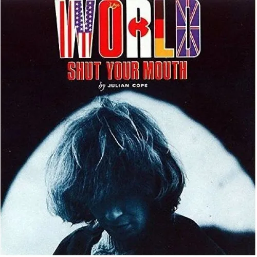 WORLD SHUT YOUR MOUTH 2CD
