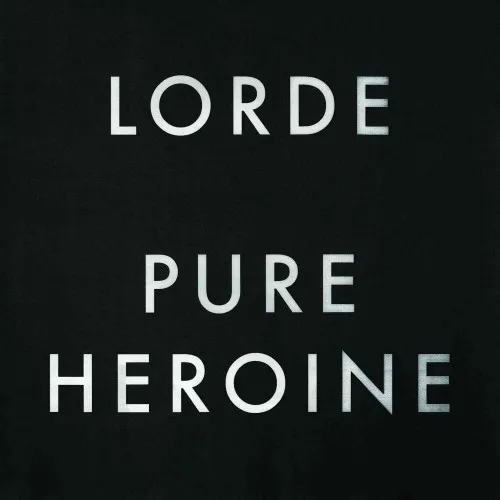 PURE HEROINE