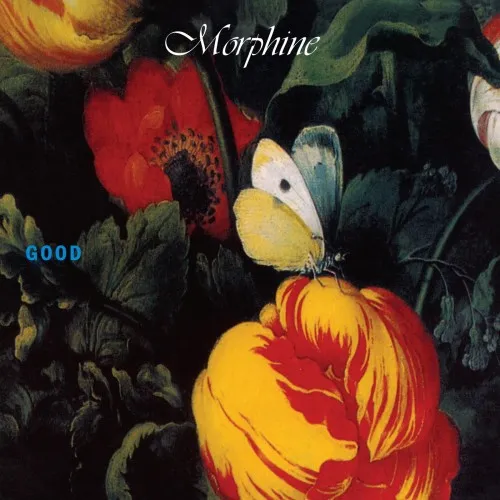 MORPHINE - Good (Green)