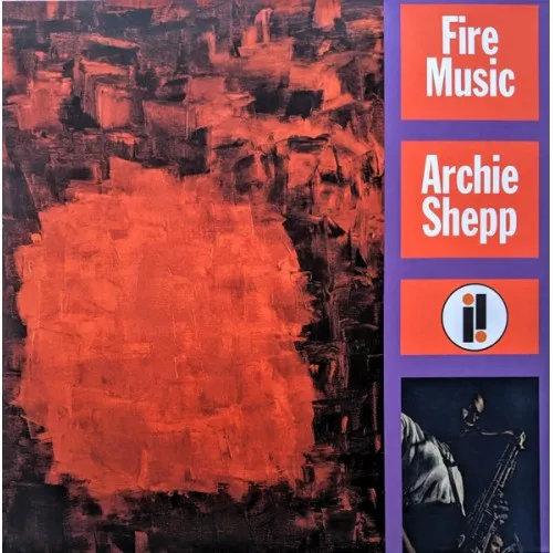 ARCHIE SHEPP - FIRE MUSIC / ARCHIE SHEPP