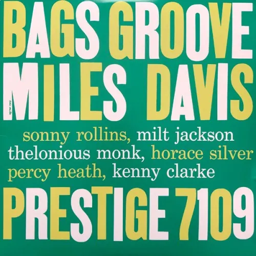 Miles Davis, The Modern Jazz Giants - Bags' Groove