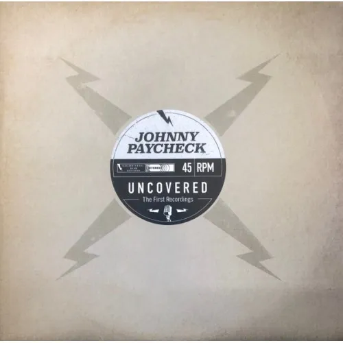 Johnny Paycheck - Uncovered: The First Recordings